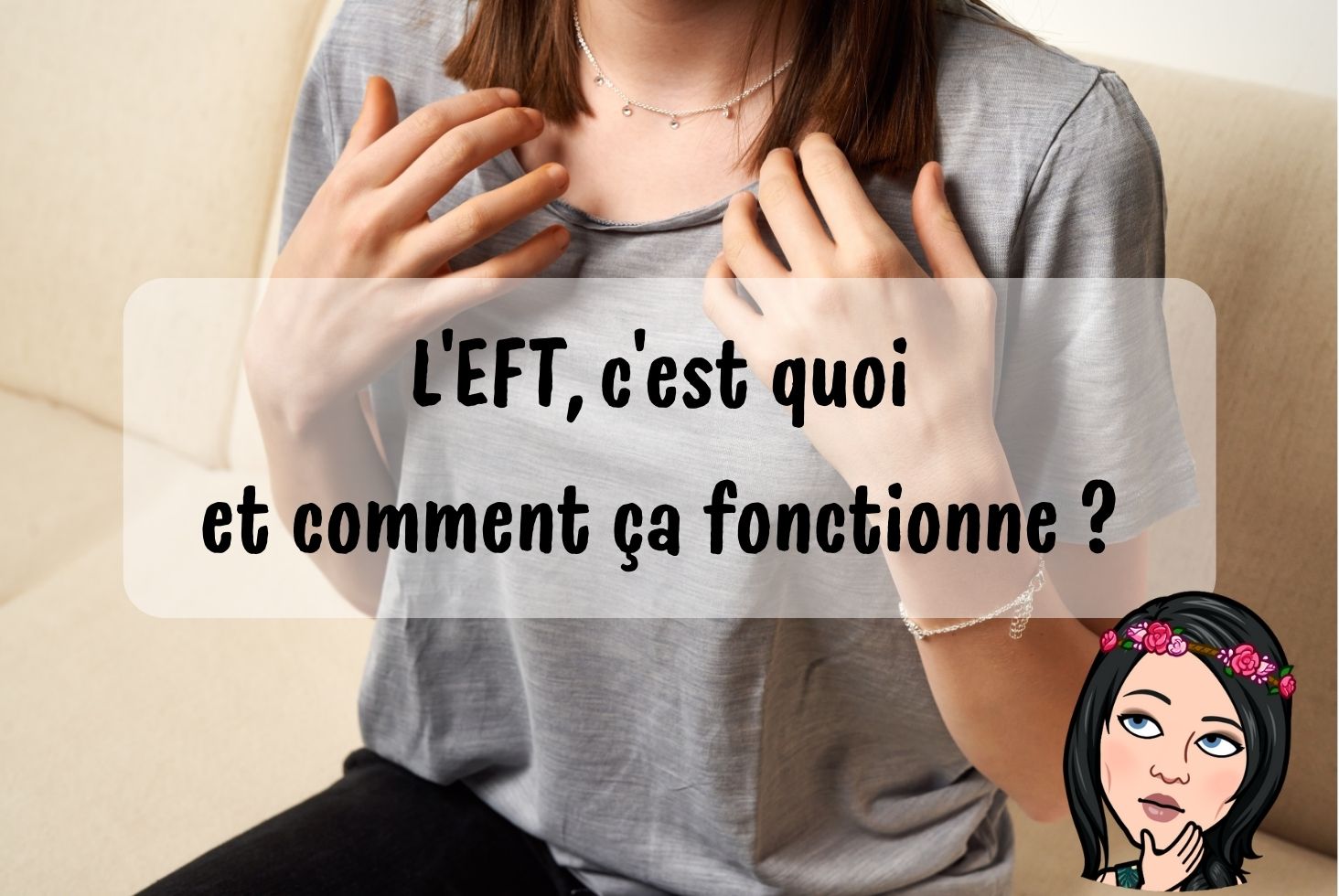 EFT c'est quoi